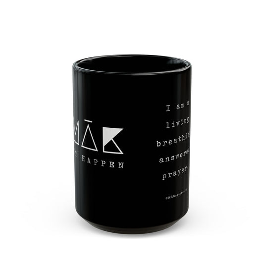 MĀK it happen black mug